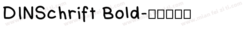 DINSchrift Bold字体转换